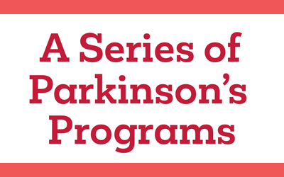 A Series of Parkinson’s Programs